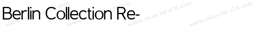 Berlin Collection Re字体转换